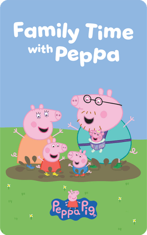 Peppa Pig: Family Time with Peppa