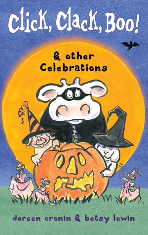 Click, Clack, Boo! & Other Celebrations