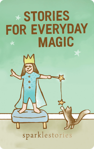 Sparkle Stories: Stories for Everyday Magic (Digital)